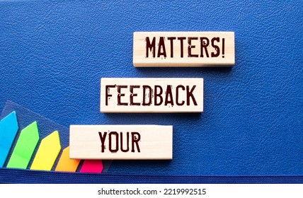 Your Feedback Matters, On Wooden Block