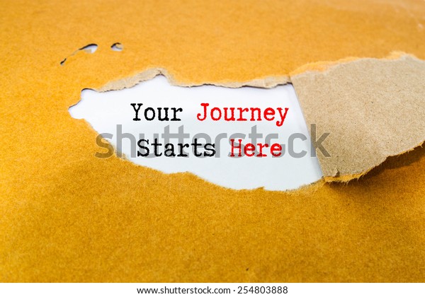 Your Journey Starts Here Stock Photo (Edit Now) 254803888