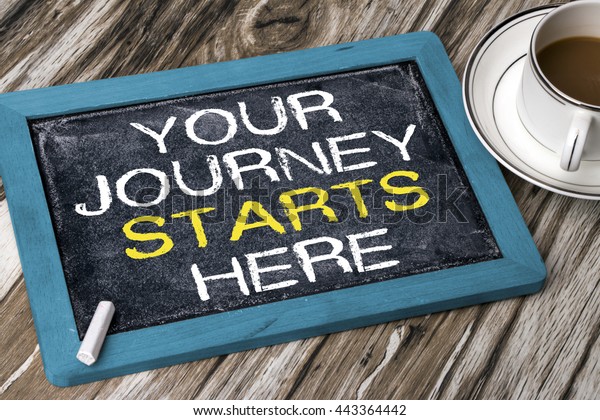 Your Journey Starts Here Stock Photo (Edit Now) 443364442