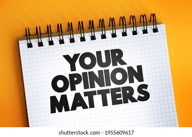 Your Opinion Matters Text Quote On Stock Photo 1955609617 | Shutterstock