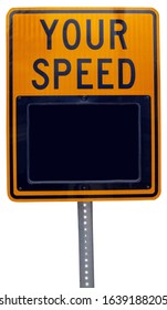 YOUR SPEED Driving Alert Reminder Sign. Copy Space. Isolated.