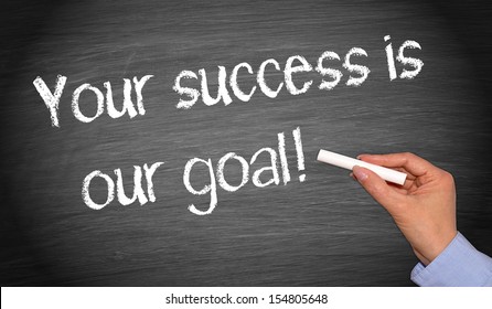 Your Success Is Our Goal !