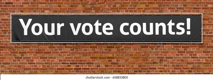 Your Vote Counts Written On A Banner