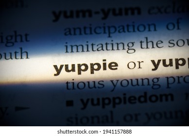 Yuppie Word In A Dictionary. Yuppie Concept, Definition.