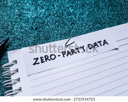 Zero- party data writting on blue background. 