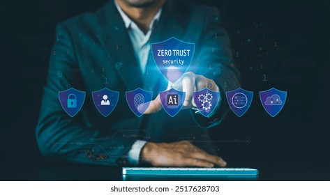 Zero trust security concept for network Data businesse information security A businessman touches the virtual zero trust symbol, Ai technology