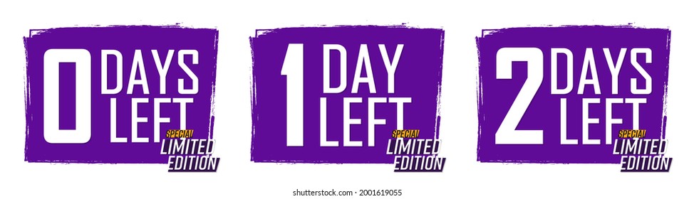 0, 1 and 2 Days Left for Sale, set countdown tags, start or to end offer, discount banners design template, app icons, don't miss out, vector illustration