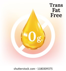 0 g. of trans fat free. Golden drop vector for food concept.