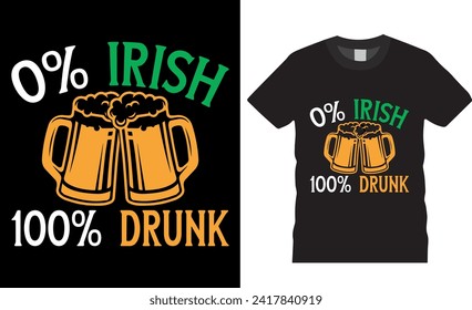 0% irlandés 100% irish ebrio diseño de camisetas de san patrick. Feliz Día de San Patricio, vector de diseño de camisetas. Diseño de camisetas del Día de San Patricio listas para imprimir, afiche, pancarta, adhesivo, regalo, vaina