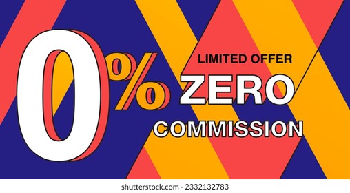 0 percent banner - zero commission special offer, layout template with abstract elements on bright background - vector promo limited offers flyer