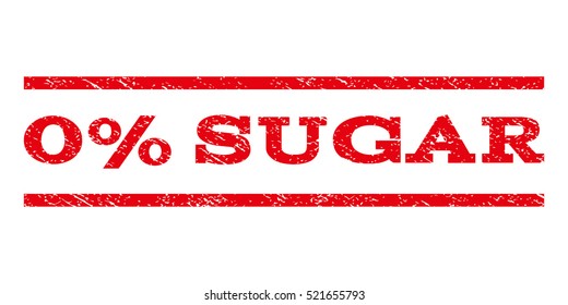 0 Percent Sugar watermark stamp. Text caption between horizontal parallel lines with grunge design style. Rubber seal red stamp with dust texture. Vector ink imprint on a white background.