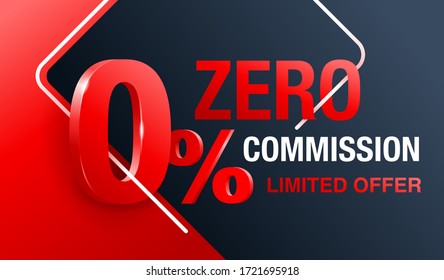 0% zero commission special offer banner template with 3D red zero digit and on modern background - vector promo limited offers flyer