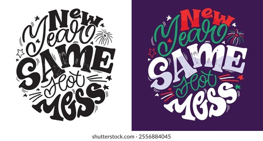 00% vector hand drawn doodle file. Beautiful hand drawn lettering quote about winter holidays. Lettering for t-shirt design, mug print, bag print, clothes fashion.