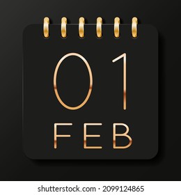 01 day of the month. February. Luxury calendar daily icon. Date day week Sunday, Monday, Tuesday, Wednesday, Thursday, Friday, Saturday. Gold text. Black background. Vector illustration.