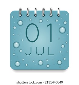 01 day of month. July. Calendar daily icon. Date day week Sunday, Monday, Tuesday, Wednesday, Thursday, Friday, Saturday. Dark Blue text. Cut paper. Water drop dew raindrops. Vector illustration.