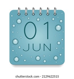 01 day of month. June. Calendar daily icon. Date day week Sunday, Monday, Tuesday, Wednesday, Thursday, Friday, Saturday. Dark Blue text. Cut paper. Water drop dew raindrops. Vector illustration.