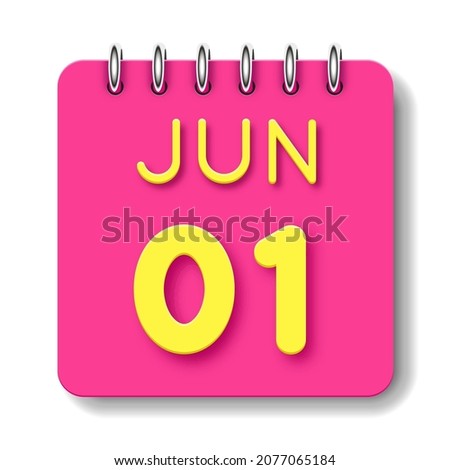 01 day of the month. 01 June. Cute calendar daily icon. Date day week Sunday, Monday, Tuesday, Wednesday, Thursday, Friday, Saturday.
