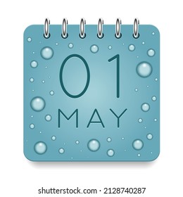 01 day of month. May. Calendar daily icon. Date day week Sunday, Monday, Tuesday, Wednesday, Thursday, Friday, Saturday. Dark Blue text. Cut paper. Water drop dew raindrops. Vector illustration.