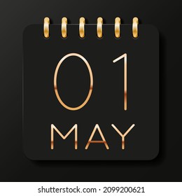 01 day of the month. May. Luxury calendar daily icon. Date day week Sunday, Monday, Tuesday, Wednesday, Thursday, Friday, Saturday. Gold text. Black background. Vector illustration.