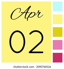 02 day of the month. April. Cute calendar daily icon. Date day week Sunday, Monday, Tuesday, Wednesday, Thursday, Friday, Saturday.