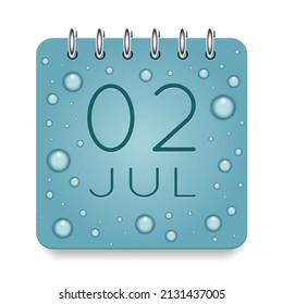 02 day of month. July. Calendar daily icon. Date day week Sunday, Monday, Tuesday, Wednesday, Thursday, Friday, Saturday. Dark Blue text. Cut paper. Water drop dew raindrops. Vector illustration.