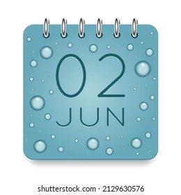 02 day of month. June. Calendar daily icon. Date day week Sunday, Monday, Tuesday, Wednesday, Thursday, Friday, Saturday. Dark Blue text. Cut paper. Water drop dew raindrops. Vector illustration.
