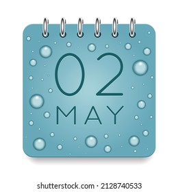 02 day of month. May. Calendar daily icon. Date day week Sunday, Monday, Tuesday, Wednesday, Thursday, Friday, Saturday. Dark Blue text. Cut paper. Water drop dew raindrops. Vector illustration.