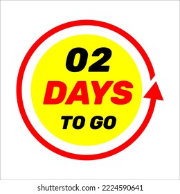 02 days to go sign label vector art illustration with red arrow and yellow background