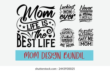 02..MOM T-shirt Design Bundil, aislado sobre fondo blanco, Esta ilustración se puede utilizar como una impresión en camisetas y bolsas, libro de cubierta, plantilla, papelería o como un póster.
