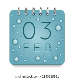 03 day of month. February. Calendar daily icon. Date day week Sunday, Monday, Tuesday, Wednesday, Thursday, Friday, Saturday. Dark Blue text. Cut paper. Water drop dew raindrops. Vector illustration.
