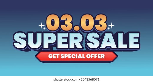 03.03 Super Sale banner with bold 'Get Special Offer' text on a blue gradient background. Perfect for e-commerce promotions with eye-catching colors and modern style.