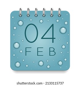 04 day of month. February. Calendar daily icon. Date day week Sunday, Monday, Tuesday, Wednesday, Thursday, Friday, Saturday. Dark Blue text. Cut paper. Water drop dew raindrops. Vector illustration.