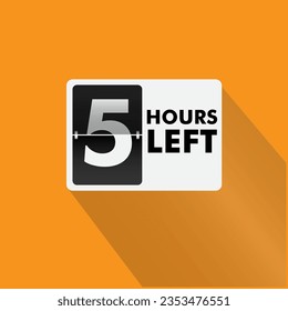 05 hours left  Countdown badge with vector number and timer illustration. Countdown left offer, promo sticker, business limited special promotion, best deal emblem or logo isolated 