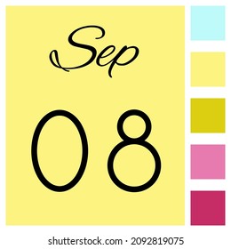 08 day of the month. September. Cute calendar daily icon. Date day week Sunday, Monday, Tuesday, Wednesday, Thursday, Friday, Saturday.