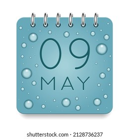 09 day of month. May. Calendar daily icon. Date day week Sunday, Monday, Tuesday, Wednesday, Thursday, Friday, Saturday. Dark Blue text. Cut paper. Water drop dew raindrops. Vector illustration.