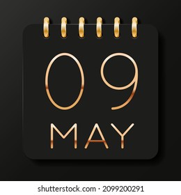 09 day of the month. May. Luxury calendar daily icon. Date day week Sunday, Monday, Tuesday, Wednesday, Thursday, Friday, Saturday. Gold text. Black background. Vector illustration.