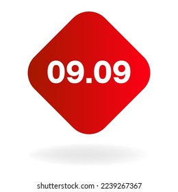 09.09 White numbers in a red square sign on a white background, promotion date 9 month 9