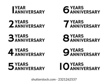 1, 2, 3, 4, 5, 6, 7, 8, 9 years logo, label or icon. Anniversary celebration modern symbols. Birthday, jubilee design template. Vector illustration.