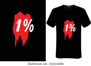 1% abstract design | unisex t-shirt design, this design is for print-on-demand t-shirt printing businesses and to upload online stores as well. and100% royalty-free.100% editable Eps 10 format. 
