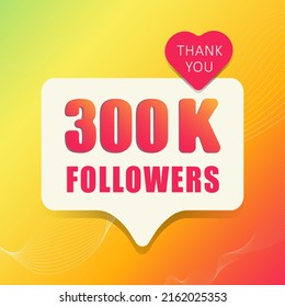 1 Adorable Banner 300 K Followers. Thank You. Banner, Button, Poster For Social Media. Vector Illustration.