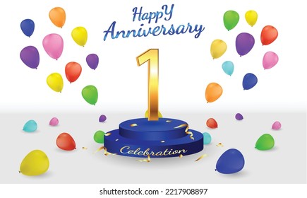 1 aniversary celebration background. 1st anniversary banner. one year anniversary celebration with podium and balloon on white background.