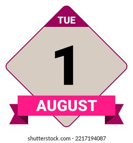 1 August, Tuesday. Date template. Useful design for calendar or event promotion. Vector illustration EPS 10 File. Isolated on white background.