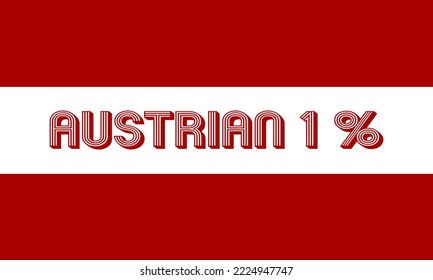 
1% Austrian sign label vector illustration with stylish font.  White and red background. Banner template design for social media.