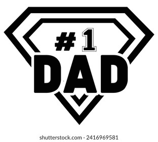 # 1 Dad Svg,Father's Day Svg,Papa svg,Grandpa Svg,Father's Day Saying Qoutes,Dad Svg,Funny Father, Gift For Dad Svg,Daddy Svg,Family Svg,T shirt Design,Svg Cut File,Typography svg