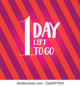 1 day to go with beautiful typography - vector