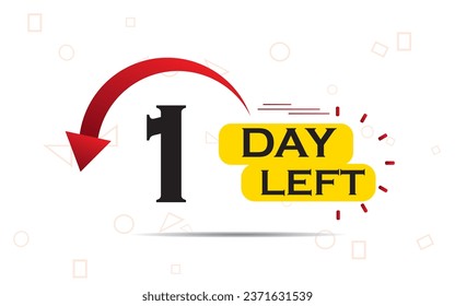 1 day go countdown banner, countdown left days banner. count time sale. one days left. 1 day to go sales lable,  day countdown icon for sales purpose, Vector illustration