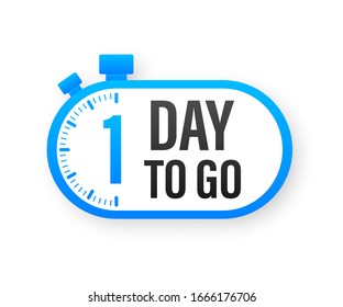 1 Day to go. Countdown timer. Clock icon. Time icon. Count time sale. Vector stock illustration.