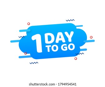 1 Day to go. Countdown timer. Clock icon. Time icon. Count time sale. Vector stock illustration.