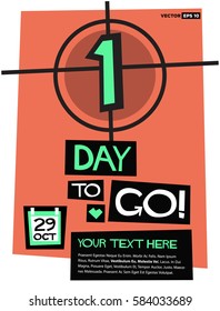 1 Day To Go! (Flat Style Vector Illustration Countdown Poster Design) with Text Box Template