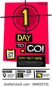 1 Day To Go! (Flat Style Vector Illustration Countdown Poster Design) Event Invitation with Venue and Time Details